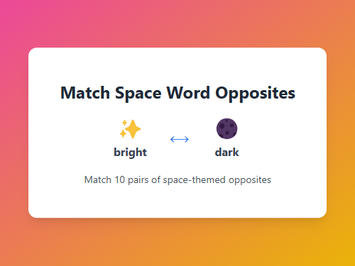 Match Space Word Opposites