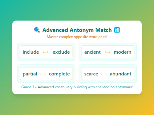 Advanced Antonym Challenge: Vocabulary Mastery