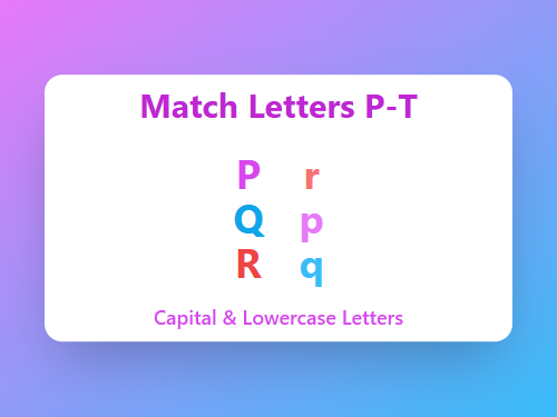 Match Capital and Lowercase Letters P-T