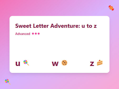 Sweet Letter Adventure: u to z