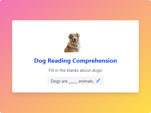 Dog Reading Comprehension Blanks