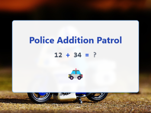 Police Addition Patrol (No Regrouping)
