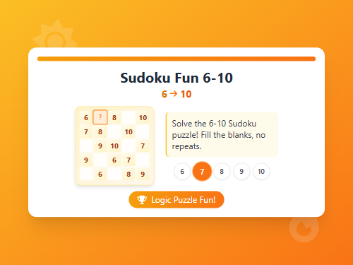 Sudoku Fun 6-10 (10 Blanks)