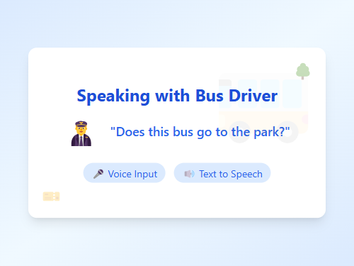 Speaking with Bus Driver