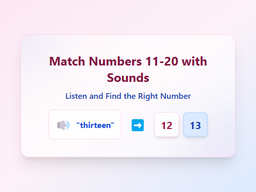 Match Numbers 11-20 with Sounds